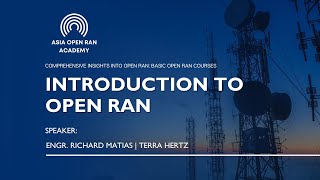 Introduction to Open RAN [upl. by Carlotta218]