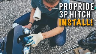 ProPride 3P Trailer Hitch Install Day [upl. by Nyletac]