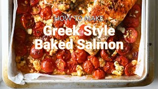 Easy Tray Bake Greek Salmon [upl. by Hazeghi]