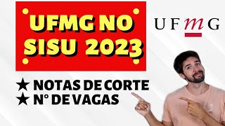 SISU 2023 NOTAS DE CORTE DA UFMG [upl. by Nylaf]