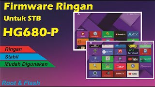 Cara Flash STB Hg680P Fiberhome  Firmware Sangat Ringan dan mudah digunakan [upl. by Egdirdle]