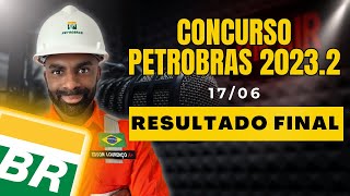 ⚠️Resultado Final  Concurso Petrobras 20232🕛⚙🔩 [upl. by Delano]