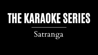 Satranga Karaoke Unplugged Guitar  Animal  Ranbir Kapoor  Rashmika Mandana  Shreyas Puranik [upl. by Yoral401]