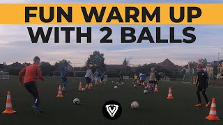 Warm Up With 2 Balls  11 Variations  Soccer Drills  U10  U11  U12  U13  U14 [upl. by Encratis]