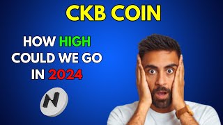 How High can NERVOS NETWORK CKB go in 2024 [upl. by Laine]