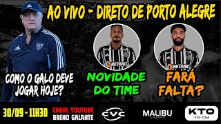 AO VIVO  DIRETO DE PORTO ALEGRE COMO GALO DEVE JOGAR HOJE  NOVIDADE DO TIME  FARÁ FALTA [upl. by Dagall]