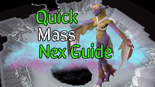 OSRS QUICK Mass Nex Guide  UNDER 5 MINUTES [upl. by Enileme]