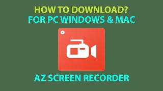 AZ SCREEN RECORDER HOW TO DOWNLOAD FOR WINDOWS amp MAC2019 [upl. by Agler]