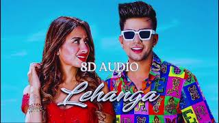 Lehanga 8D Audio  Jass Manak  Mahira Sharma [upl. by Eimor254]