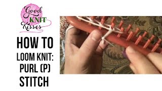 How to Loom Knit Purl p Stitch Closed Captions CC [upl. by Mas]