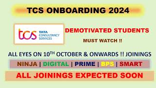 TCS JOINING UPDATE 2024  FOR DEMOTIVATED STUDENTS  NINJA  DIGITAL  PRIME [upl. by Mallin]