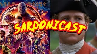 Sardonicast 07 Avengers Infinity War Barry Lyndon [upl. by Mazonson]