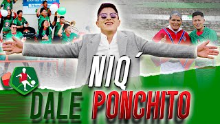 Dale Ponchito  NiQ Video Oficial “Mushuc Runa Sporting Club” [upl. by Gintz]