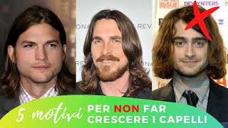 5 Motivi Per NON Far Crescere i Capelli  Capelli Lunghi Uomo [upl. by Nnaharas807]