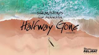 SilkandStones  Halfway Gone Extended Mix feat Andrew Allen Official Visualizer [upl. by Azerila768]