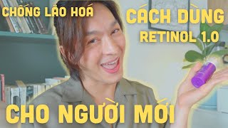 Cách dùng ĐÚNG Retinol CHO NGƯỜI MỚI BẮT ĐẦU  Kỳ Kỳ [upl. by Knah936]