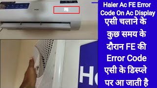 Haier ac FE error Haier fe error codeHow to solve haier fe error code [upl. by Feer]