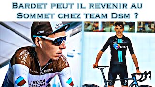 RBARDET PEUTIL REVENIR AU SOMMET CHEZ TEAM DSM [upl. by Arehc502]