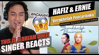 Berakhirlah Pencarianku  Hafiz Suip amp Ernie Zakri  Official Music Lirik  SINGER REACTION [upl. by Oleusnoc]