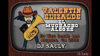 Valentin Elizalde  El Muchacho Alegre En Vivo Desde Los Angeles CA 2006 Karaoke [upl. by Alioz]