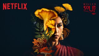 Swathi Shetty  Konkona Sen Sharma  Killer Soup  11 Jan  Netflix India [upl. by Weisman]