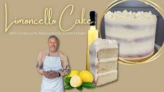 Limoncello Cake with Mascarpone Buttercream [upl. by Aened]