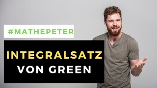 Integralsatz von Green Einfach erklärt  Herleitung  Beispiel [upl. by Egief]