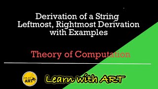 Derivation of a String  Leftmost amp Rightmost Derivation  Context Free GrammarCFG  Example [upl. by Areid]