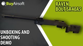 BuyAirsoft Raven BOLT SR40A5 Unboxing Demo and First Impressions [upl. by Lemuela299]