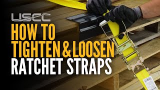 How To Use a Ratchet Strap  How to Tighten Ratchet Strap  How to Loosen a Ratchet Strap [upl. by Meehyrb]