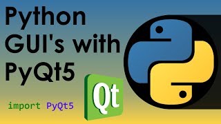 Python GUIs with PyQt5 [upl. by Ojela]