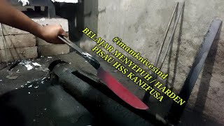 BELAJAR MENYEPUH  HARDEN  SEPUH BILAH BAHAN BAJA HSS KANEFUSA 🔥 Making Knife [upl. by Rozalin]