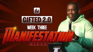 Gifted 20  Week Three  Manifestation Gifts [upl. by Murielle]