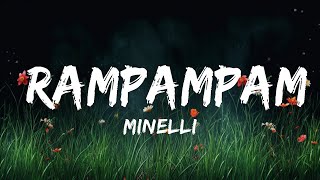 Minelli  Rampampam Lyrics  Lyrics Audio [upl. by Nylsoj]