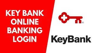 Key Bank Online Banking Login  Key Bank Login  wwwkeybankcom login [upl. by Natasha]