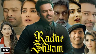 Radhe Shyam Full Movie Hindi I Prabhas I Pooja Hegde I Bhagyashree I Jagapathi Babu facts Story [upl. by Meggie502]