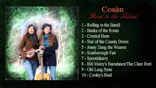 Traditional Irish Music  COSAN  Road to the Island Full Album [upl. by Westleigh539]