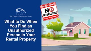 What to Do When You Find an Unauthorized Person in Your Rental Property [upl. by Jacobs]