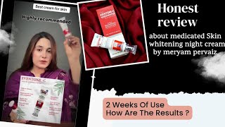 Honest ReviewBest skin whitening night cream By Maryam Pervaiz l Eventone c Night Cream [upl. by Ainniz]