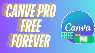 How to Get Canva Pro Free Lifetime In 2024 StepbyStep Guide [upl. by Holzman]