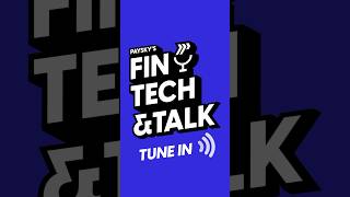 Introducing Fin Tech amp Talk  a new podcast powered by Paysky [upl. by Adamsun]