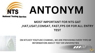 ANTONYM FOR DIFFERENT TEST NTS GATS NUST FAST TEST COMSAT TEST  MOST IMPORTANT ANTONYM [upl. by Eynaffit]