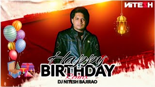 Happy Birthday  Trap Remix DJ Nitesh Bajirao Music Songs 2024 [upl. by Caundra]