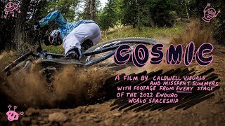 Cosmic – NEW Enduro World Series MTB film [upl. by Lilhak]