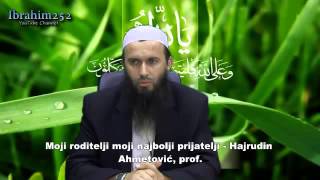 Moji roditelji moji najbolji prijatelji  Hajrudin Ahmetović prof [upl. by Lizabeth]