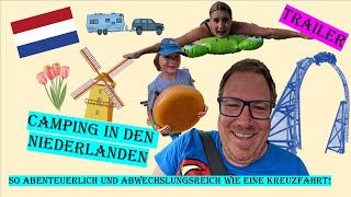 Unser Sommerurlaub 2023  Camping in den Niederladen  Trailer  FreuZeitPark [upl. by Anialahs]