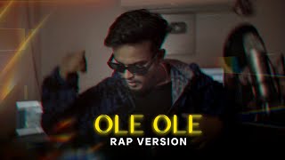 Ole Ole  Rap Version By KDspuNKY   Saif Ali Khan  Kajol  Trap Remix [upl. by Octave688]