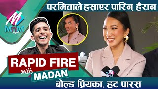 बोल्ड Priyanka क्युट Aanchal  Paras Khadka लाई यस्तो प्रश्न  Funniest Rapid Fire With Paramita [upl. by Akirej]