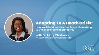 Adapting To A Health Crisis With Dr Mary Chatman [upl. by Sokem496]