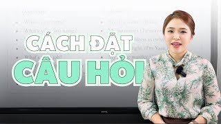 CÁCH ĐẶT CÂU HỎI BẰNG TIẾNG ANH  Miss Lan [upl. by Sudnor]